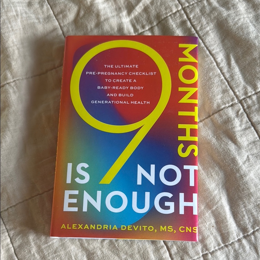 9 Months Is Not Enough Book